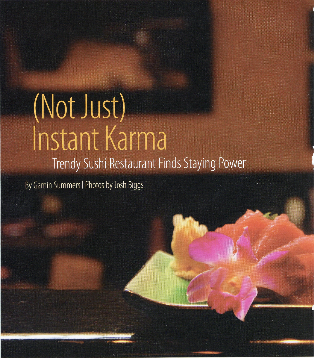 (Not Just) Instant Karma — Mountain Living Magazine, November 2008